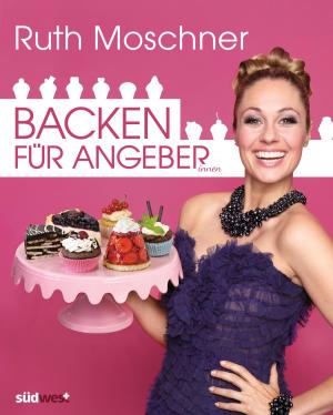 Cover of the book Backen für Angeber by Rose Marie Donhauser