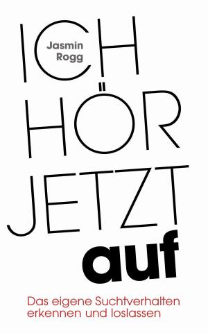 Cover of the book Ich hör jetzt auf by Klaus-Dietrich Runow