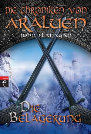 Cover of the book Die Chroniken von Araluen - Die Belagerung by Brigid Collins