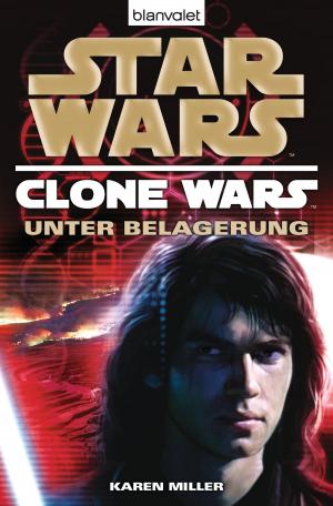 Cover of the book Star Wars™ Clone Wars 5 by James Patterson