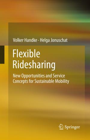 Cover of the book Flexible Ridesharing by Surendra K. Saxena, Jibamitra Ganguly