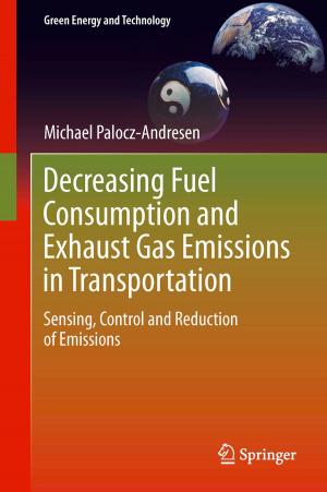 bigCover of the book Decreasing Fuel Consumption and Exhaust Gas Emissions in Transportation by 
