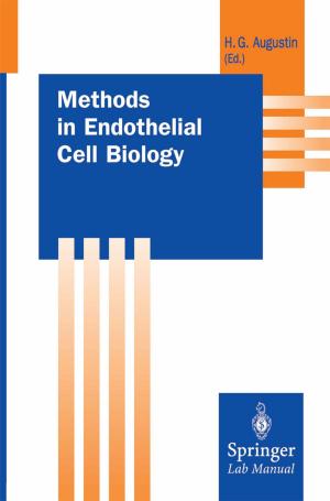 Cover of the book Methods in Endothelial Cell Biology by P.E.M. Fine, M.P. Hassell, B.R. Levin, K.S. Warren, R.M. Anderson, J. Berger, J.E. Cohen, K. Dietz, E.G. Knox, M.S. Percira