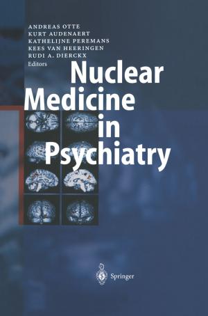 Cover of the book Nuclear Medicine in Psychiatry by Verena Schweizer, Susanne Wachter-Müller, Dorothea Weniger