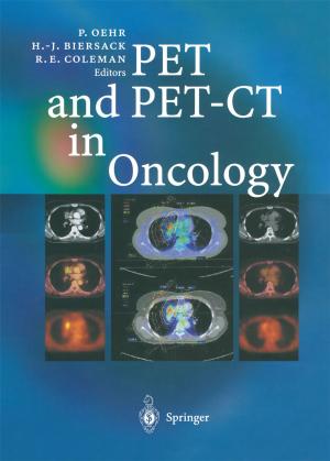Cover of the book PET and PET-CT in Oncology by Geraldine Rauch, Reinhard Vonthein, Iris Burkholder, Rainer Muche
