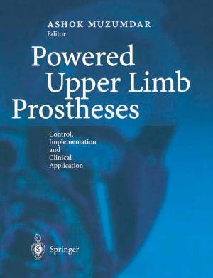 Cover of the book Powered Upper Limb Prostheses by Luigi Salmaso, Rosa Arboretti, Livio Corain, Dario Mazzaro