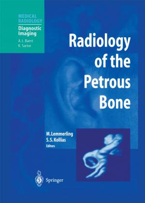 Cover of the book Radiology of the Petrous Bone by Justus Benrath, Michael Hatzenbühler, Michael Fresenius, Michael Heck