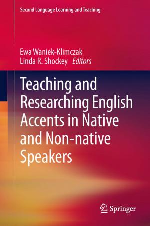 Cover of the book Teaching and Researching English Accents in Native and Non-native Speakers by Emmanuel Rio