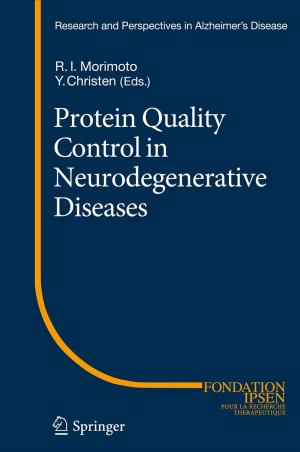 Cover of the book Protein Quality Control in Neurodegenerative Diseases by Jianli Song, Zhiqi Liu, Yongtang Li