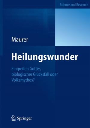 Cover of the book Heilungswunder by A. L. Baert, F. H. W. Heuck