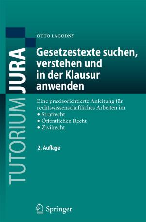 Cover of the book Gesetzestexte suchen, verstehen und in der Klausur anwenden by Zita Küng