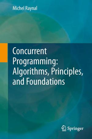 Book cover of Concurrent Programming: Algorithms, Principles, and Foundations