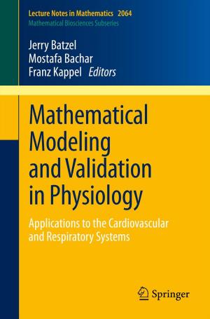 Cover of the book Mathematical Modeling and Validation in Physiology by 