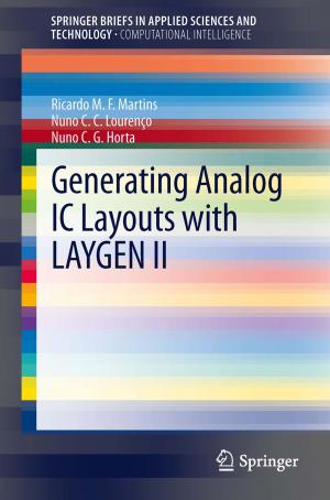 Cover of the book Generating Analog IC Layouts with LAYGEN II by Juan P. Barret, Veronica Tomasello