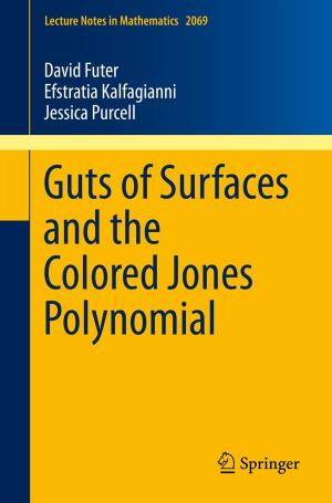 Cover of the book Guts of Surfaces and the Colored Jones Polynomial by I.H. Bowen, D. Corrigan, I.J. Cubbin, P.A.G.M. de Smet, R. Hänsel, U. Sonnenborn, J. Westendorf, H. Winterhoff, H.J. Woerdenbag