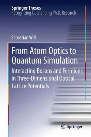 Cover of the book From Atom Optics to Quantum Simulation by M. Crespi, M.F. Dixon, O. Kronborg, J. Wahrendorf, N.S. Williams
