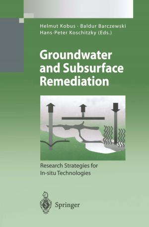 Cover of the book Groundwater and Subsurface Remediation by Yiqun Tang, Jie Zhou, Xingwei Ren, Qi Yang