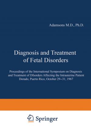 Cover of the book Diagnosis and Treatment of Fetal Disorders by Annette Verhein-Jarren, Bärbel Bohr, Beatrix Kossmann