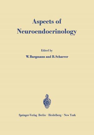 Cover of the book Aspects of Neuroendocrinology by Xinyuan Wu, Xiong You, Bin Wang