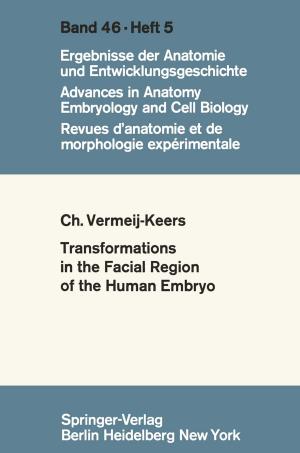 Cover of the book Tranformations in the Facial Region of the Human Embryo by Hiromi Sato