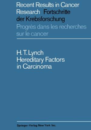 Cover of the book Hereditary Factors in Carcinoma by Thomas Danne, Olga Kordonouri, Karin Lange, Peter Hürter