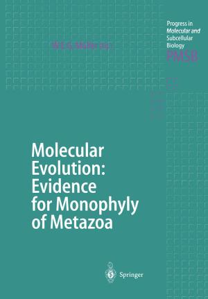 Cover of the book Molecular Evolution: Evidence for Monophyly of Metazoa by 