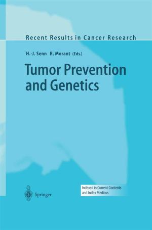 Cover of the book Tumor Prevention and Genetics by Alexander Rupp, Michael Kreuter