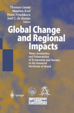 Cover of the book Global Change and Regional Impacts by Deren Li, Shuliang Wang, Deyi Li