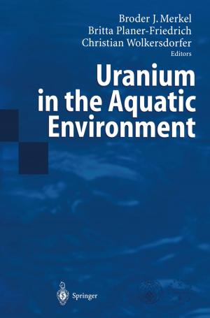 Cover of the book Uranium in the Aquatic Environment by Angelo Guerraggio, Giovanni Paoloni