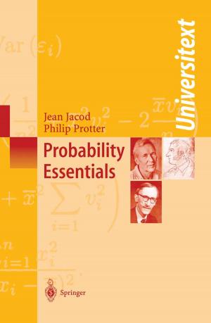 Cover of the book Probability Essentials by Maurice E. Müller, Urs Heim, Serge Nazarian, Peter Koch, Joseph Schatzker