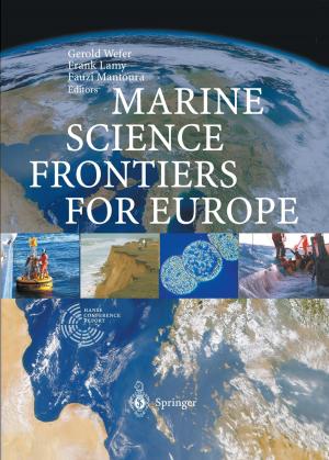 Cover of the book Marine Science Frontiers for Europe by J. Bromley, Karl R. Müller, J.T. Farquhar, P.T. Gidley, S. James, D. Martinetz, A. Robin, N.B. Schomaker, R.D. Stephens, D.B. Walters