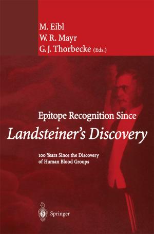 Cover of the book Epitope Recognition Since Landsteiner’s Discovery by Judith Eckle-Kohler, Michael Kohler