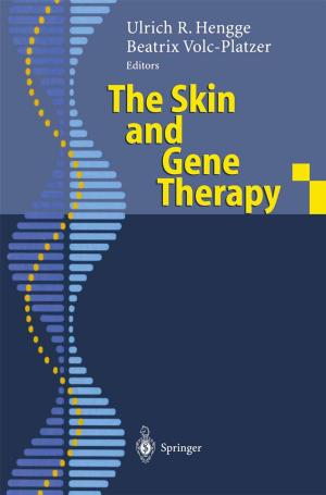 Cover of the book The Skin and Gene Therapy by Karan Deo Singh