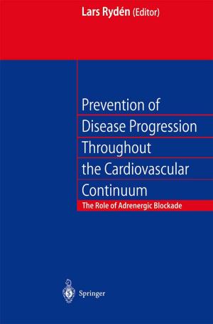 Cover of the book Prevention of Disease Progression Throughout the Cardiovascular Continuum by 