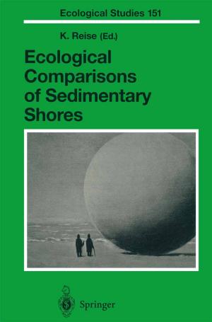 Cover of the book Ecological Comparisons of Sedimentary Shores by Friedrich H. W. Heuck, Martin W. Donner