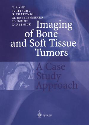 Cover of the book Imaging of Bone and Soft Tissue Tumors by J.H. Abicht, W. Bähren, G.A. Broderick, H. Gall, I. Goldstein, P.M. Hanno, U. Hartmann, D. Hauri, M.W. Hengeveld, R.D. Hesch, G. Holzki, Udo Jonas, K.-P. Jünemann, F. Kulvelis, R.M. Levin, F.J. Levine, T.F. Lue, W. Scherb, T.H. Schürmeyer, C. Sparwasser, J. Staubesand, W.D. Steers, Christian Stief, K. Van Arsdalen, G. Wagner, A.J. Wein, E. Wespes, U. Wetterauer, W.F. Thon