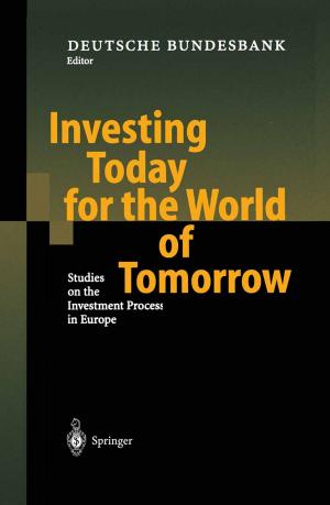 Cover of the book Investing Today for the World of Tomorrow by Edda Weimann, Peter Weimann