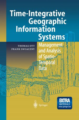 bigCover of the book Time-Integrative Geographic Information Systems by 