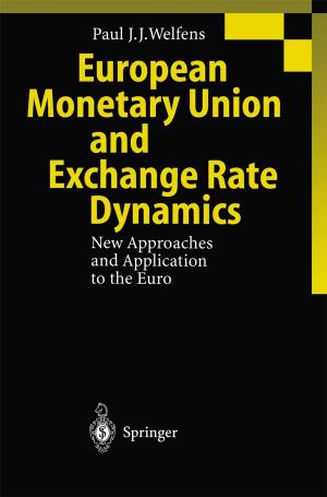 Cover of the book European Monetary Union and Exchange Rate Dynamics by Florentina T. Hristea