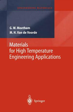 Cover of the book Materials for High Temperature Engineering Applications by J. Annett, W.D.A. Beggs, C.H.M. Brunia, S.A.V.M. Haagh, P.A. Hancock, C.I. Howarth, B.J. Leikind, K.M. Newell, D.A. Rosenbaum, J.G.M. Scheirs, R.A. Schmidt, D. Sherwood, H.N. Zelaznik