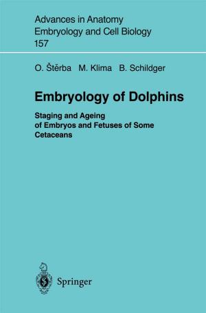 Cover of the book Embryology of Dolphins by Liming Deng, Qiujin Chen, Yanyan Zhang