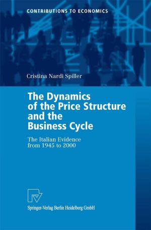 Cover of the book The Dynamics of the Price Structure and the Business Cycle by Steven Michaels