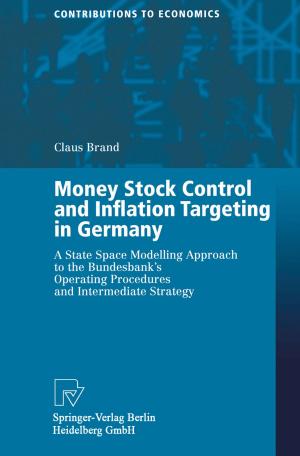 Cover of the book Money Stock Control and Inflation Targeting in Germany by Natalja von Westernhagen