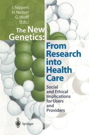 bigCover of the book The New Genetics: From Research into Health Care by 