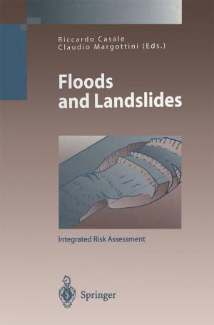 Cover of the book Floods and Landslides: Integrated Risk Assessment by Burkhard Vogel
