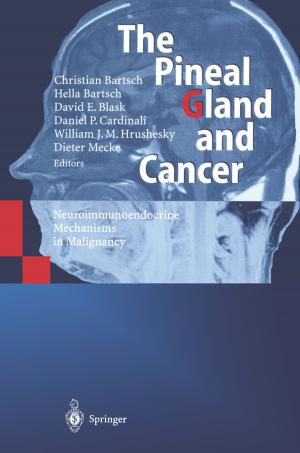 Cover of the book The Pineal Gland and Cancer by Luis Alvarez-Gaumé, Miguel A. Vázquez-Mozo