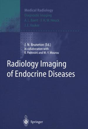 Cover of the book Radiological Imaging of Endocrine Diseases by Rafael M. Trommer, Carlos P. Bergmann