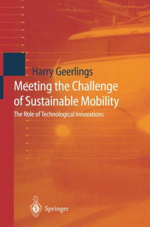 Cover of the book Meeting the Challenge of Sustainable Mobility by Xiangzheng Deng, Yi Wang, Feng Wu, Tao Zhang, Zhihui Li