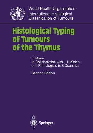 Cover of the book Histological Typing of Tumours of the Thymus by Frank Edler, Michael Soden, René Hankammer