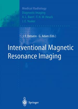 Cover of the book Interventional Magnetic Resonance Imaging by Uwe Hecker, Eric Meier